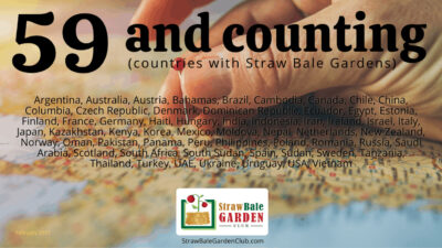 Straw Bale Garden Club in 59 countries and counting